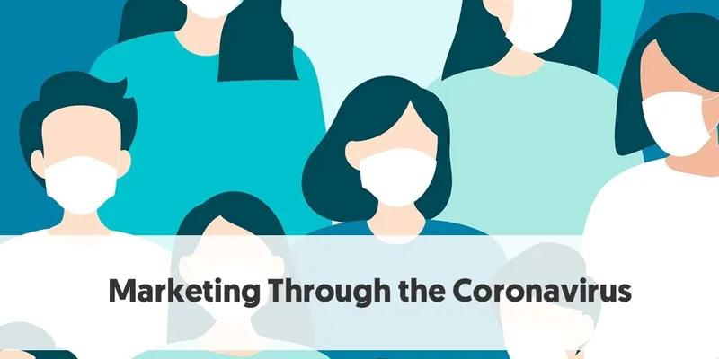 بازاریابی و برندسازی در زمان بحران ناشی از شیوع ویروس کرونا